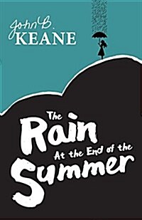 The Rain at the End of the Summer (Paperback)