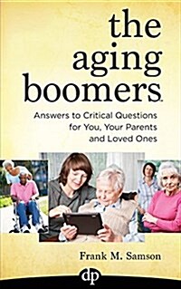 Aging Boomers (Paperback)