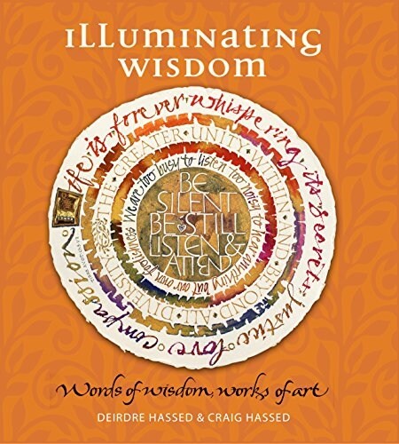 Illuminating Wisdom: Words of Wisdom, Works of Art (Hardcover)