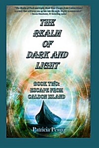 The Realm of Dark and Light: Book Two: Escape from Caldon Island (Paperback)