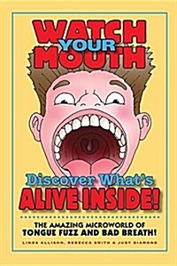 Watch Your Mouth (Paperback)