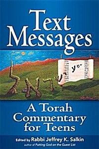 Text Messages: A Torah Commentary for Teens (Paperback)