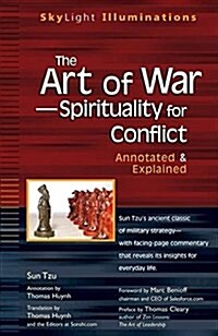 The Art of War--Spirituality for Conflict: Annotated & Explained (Hardcover)