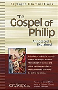 The Gospel of Philip: Annotated & Explained (Hardcover)