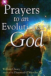 Prayers to an Evolutionary God (Paperback)