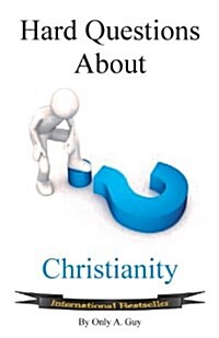 Hard Questions about Christianity (Paperback)