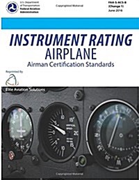 Instrument Rating Airplane Airman Certification Standards (Paperback)