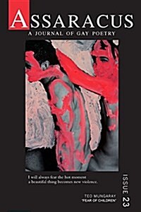 Assaracus Issue 23: A Journal of Gay Poetry (Paperback)
