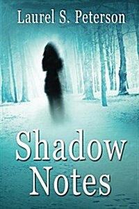 Shadow Notes: A Clara Montague Mystery (Paperback)