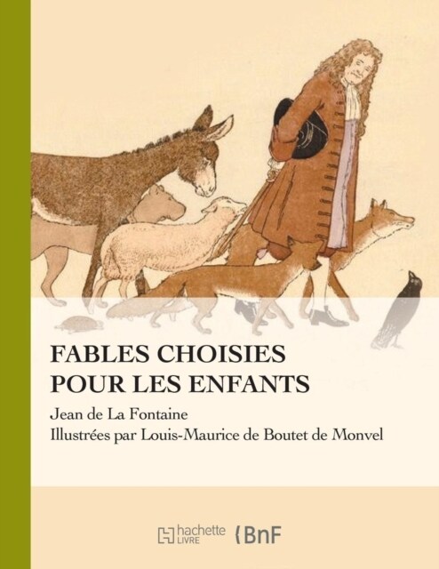 La Fontaine - Fables Choisies Pour Les Enfants (Paperback)