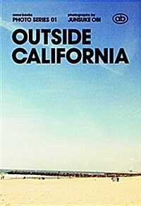 OUTSIDE CALIFORNIA (anna books PHOTO SERIES01) (單行本, A5)