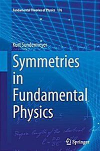 Symmetries in Fundamental Physics (Paperback, 2, Softcover Repri)