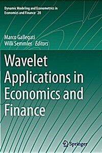 Wavelet Applications in Economics and Finance (Paperback, Softcover Repri)