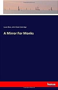 A Mirror for Monks (Paperback)