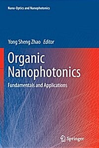 Organic Nanophotonics: Fundamentals and Applications (Paperback, Softcover Repri)