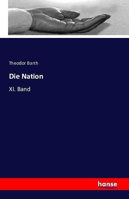 Die Nation: XI. Band (Paperback)