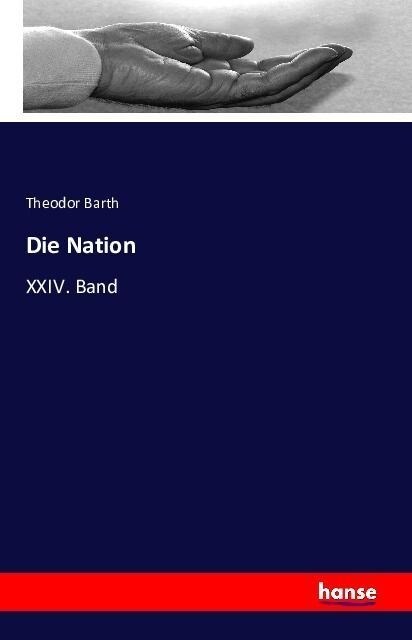 Die Nation: XXIV. Band (Paperback)