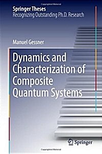 Dynamics and Characterization of Composite Quantum Systems (Hardcover, 2017)