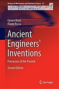 Ancient Engineers Inventions: Precursors of the Present (Hardcover, 2, 2017)