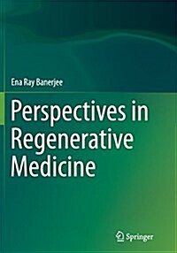 Perspectives in Regenerative Medicine (Paperback, Softcover Repri)