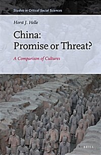 China: Promise or Threat?: A Comparison of Cultures (Hardcover)