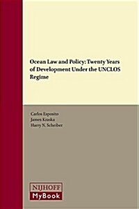 Ocean Law and Policy: Twenty Years of Development Under the Unclos Regime (Hardcover)