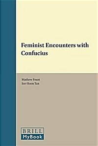 Feminist Encounters with Confucius (Hardcover)