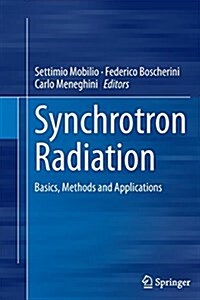 Synchrotron Radiation: Basics, Methods and Applications (Paperback, Softcover Repri)