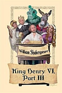 King Henry VI, Part III (Paperback)