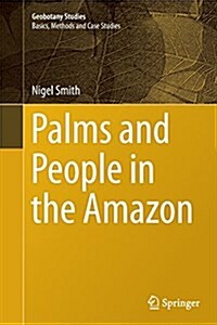Palms and People in the Amazon (Paperback, Softcover Repri)