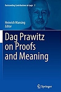 Dag Prawitz on Proofs and Meaning (Paperback, Softcover Repri)