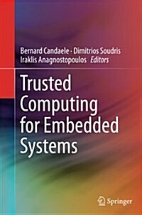 Trusted Computing for Embedded Systems (Paperback, Softcover Repri)