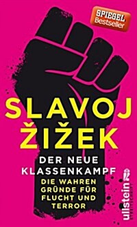 Der neue Klassenkampf: Die wahren Grunde fur Flucht und Terror (Paperback)