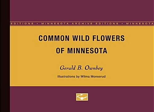 Common Wild Flowers of Minnesota (Paperback)