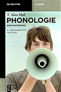 Phonologie: Eine Einf?rung (Paperback, 2, 2. Uberarbeitet)