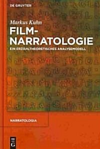 Filmnarratologie: Ein Erz?ltheoretisches Analysemodell (Hardcover)