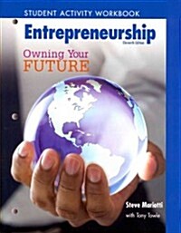 Student Activity Workbook for Entrepreneurship: Owning Your Future (High School Workbook) (Paperback, 11, Revised)