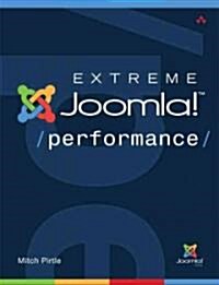 Extreme Joomla! Performance (Paperback)