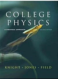 [중고] College Physics: A Strategic Approach (Hardcover, 2, Revised)