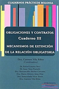 Cuadernos pr?ticos Bolonia. Obligaciones y contratos III / Bolonia practical notebooks. Obligations and contracts (Paperback)