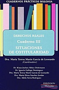 Cuadernos Pr?ticos Bolonia. Derechos Reales III / Bolonia practical notebooks. Real rights (Paperback)