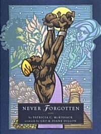 Never Forgotten (Hardcover)