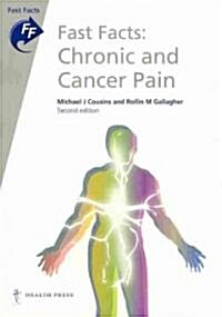 Fast Facts: Chronic and Cancer Pain (Paperback, 2 Rev ed)