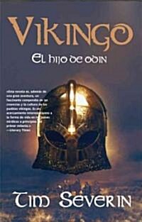 Vikingo El hijo de Odin / Odinns Child (Paperback, Translation)