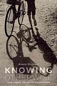 Knowing Otherwise (Hardcover)