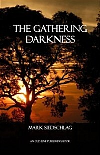 The Gathering Darkness (Paperback)