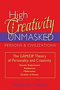 High Creativity Unmasked (Hardcover)