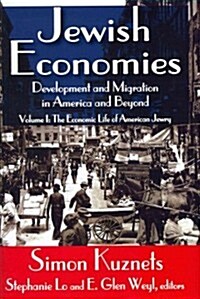 Jewish Economies: Development and Migration in America and Beyond (Hardcover)