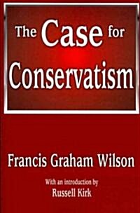 The Case for Conservatism (Paperback)