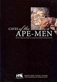 Caves of the Ape-Men: South Africas Cradle of Humankind World Heritage Site (Hardcover)